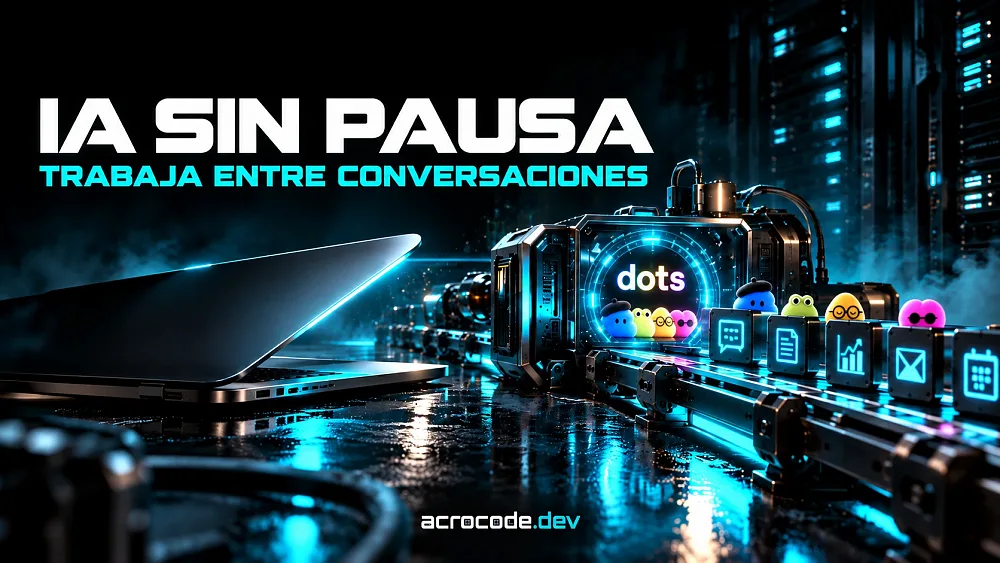 OpenAI Dots: la IA que sigue trabajando cuando cierras ChatGPT